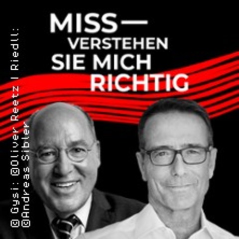 Gregor Gysi & Dr. Matthias Riedl: Missverstehen Sie mich richtig! - BERLIN - 14.09.2025 18:00