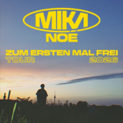 Mika No - ZUM ERSTEN MAL FREI TOUR 2026 - Berlin - 26.03.2026 19:45