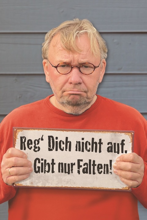 Bernd Stelter - Reg dich nicht auf. Gibt nur Falten! - Oldenburg - 08.04.2026 20:00