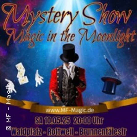Magic in the Moonlight - Rottweil - 10.05.2025 20:00
