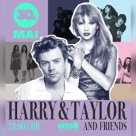 Harry, Taylor and Friends Party - GTTINGEN - 30.05.2025 23:00