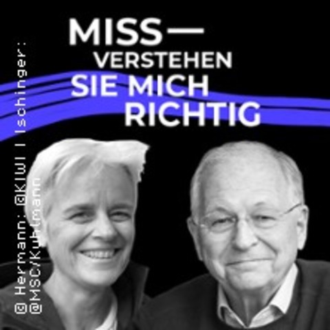 Ulrike Herrmann & Prof. Wolfgang Ischinger: Missverstehen Sie mich richtig! - BERLIN - 05.10.2025 18:00