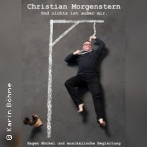 Und nichts ist ausser mir - Morgenstern | Hagen Mckel - BRAUNSBEDRA OT FRANKLEBEN - 07.09.2025 16:00