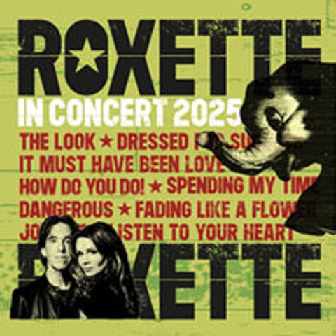 Roxette - In Concert 2025 | Tollwood 2025 - MNCHEN - 23.06.2025 19:00