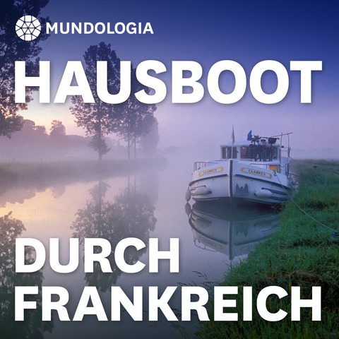 MUNDOLOGIA: Mit dem Hausboot durch Frankreich - Freiburg - 11.02.2026 19:30