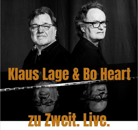Klaus Lage - mit Bo Heart. zu Zweit. Live! - Oldenburg - 02.10.2025 20:00