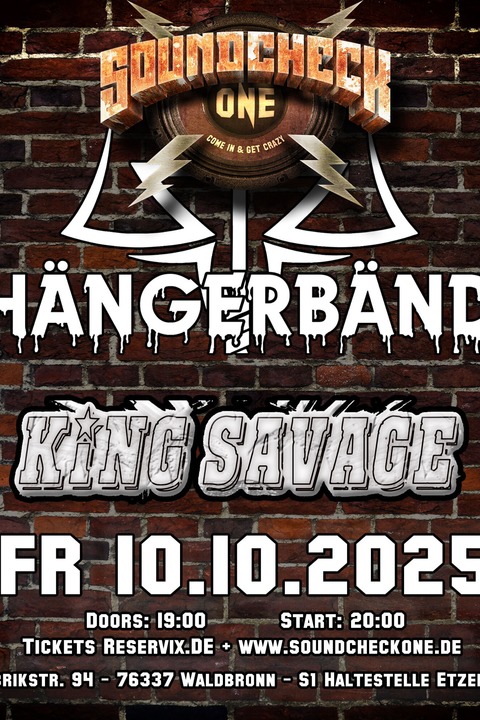 Hngerbnd + King Savage - Waldbronn - 10.10.2025 19:00