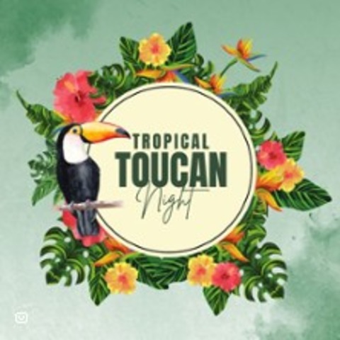 Tropical Toucan Night | Van der Valk Hotel - MELLE / OSNABRCK - 05.07.2025 17:30