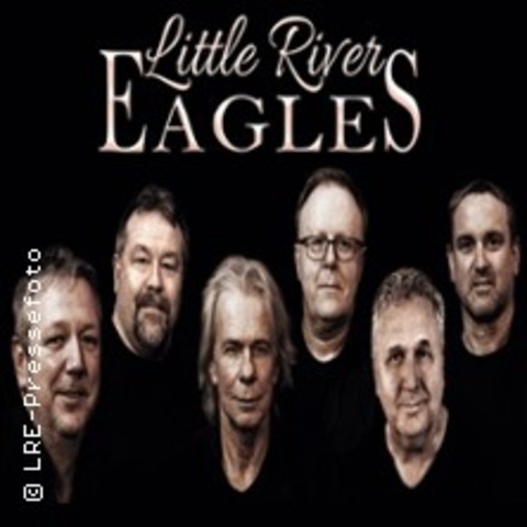Little River Eagles - Tribute to The Eagles & Little River Band - BACH-PALENBERG - 18.04.2026 21:00