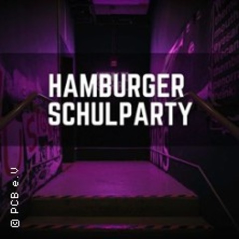 Hamburger Schulparty - HAMBURG - 28.05.2025 18:30