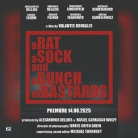 Torreto - Film Premiere - Tages Event | RAT a SOCK and a BUNCH OF BASTARDS - FRANKFURT AM MAIN KELSTERBACH - 14.06.2025 17:00
