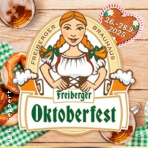 Freiberger Oktoberfest - FREIBERG - 27.09.2025 18:00