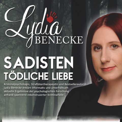 Lydia Benecke - Vortrag: Sadisten: Tdliche Liebe (ab 16 J.) - Mrlenbach - 14.11.2025 20:00