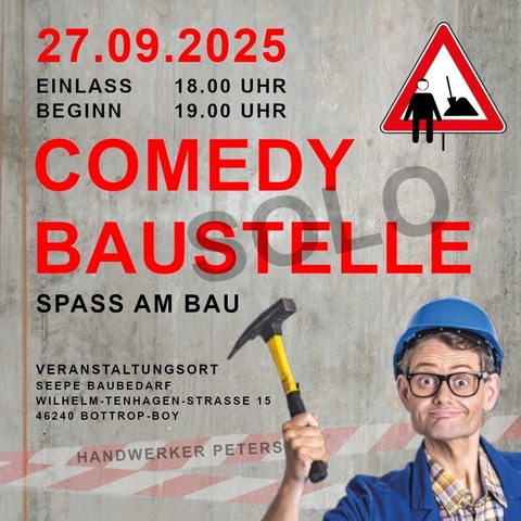 Comedybaustelle Solo mit Handwerker Peters - Bottrop - 27.09.2025 19:00
