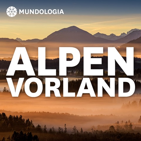 MUNDOLOGIA: Alpenvorland - Meine wilde Heimat - Freiburg - 24.02.2026 19:30