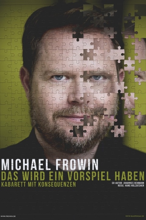 Das wird ein Vorspiel haben - Michael Frowin - Potsdam - 04.10.2025 19:30