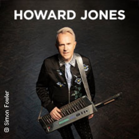 Howard Jones - AUGSBURG / SPECTRUM - 18.10.2025 18:00