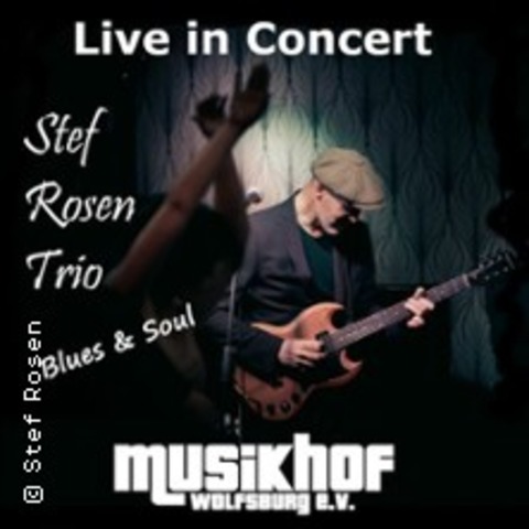 Stef Rosen Trio - WOLFSBURG - 20.09.2025 20:00