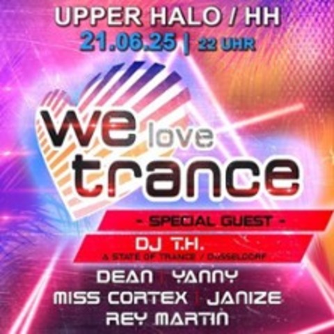 We Love Trance | Halo Clubbing - HAMBURG - 21.06.2025 22:00