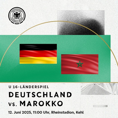 U 16 Deutschland - Marokko - Kehl - 12.06.2025 11:00