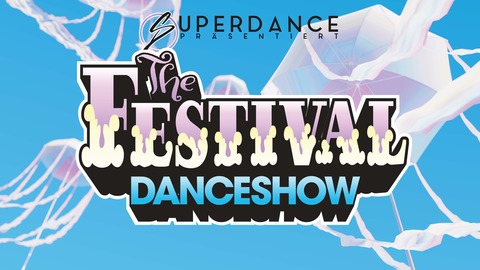 The Festival - Danceshow - Tanzschule Superdance - Remchingen - 19.07.2025 19:00