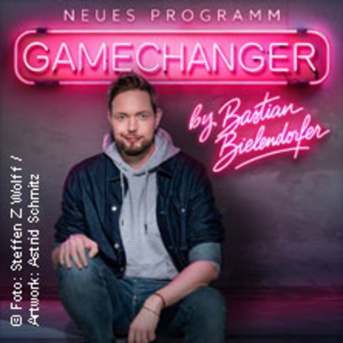 Gamechanger by Bastian Bielendorfer - SIEGBURG - 30.09.2026 20:00
