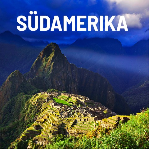 EXPEDITION ERDE: Abenteuer Sdamerika - Schorndorf - 23.01.2026 19:30