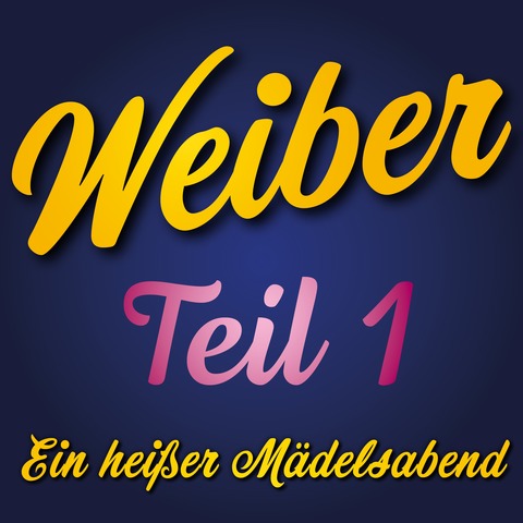 Weiber 1 - Musik-Komdie - Kiel - 06.09.2025 16:00