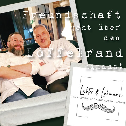 Freundschaft geht ber den Lffelrand hinaus - EIMKE - 05.10.2025 18:00