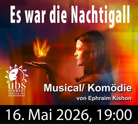 Es war die Nachtigall - Bad Freienwalde - 16.05.2026 19:00