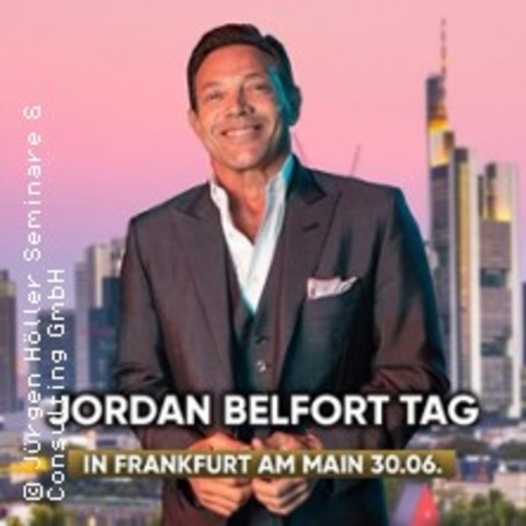 Jordan Belfort Tag - FRANKFURT AM MAIN - 30.06.2025 10:00