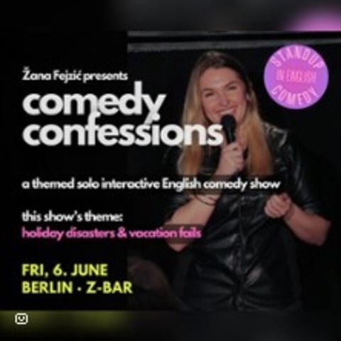 Comedy Confessions: English Comedy - BERLIN - 06.06.2025 20:30