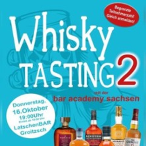 Whisky Tasting 2 | Bar Academy Sachsen - GROITZSCH - 16.10.2025 19:00