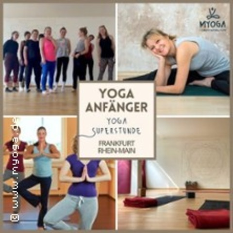 Yoga Super Stunde fr Yoga-Anfnger - FRANKFURT AM MAIN - 29.06.2025 11:00
