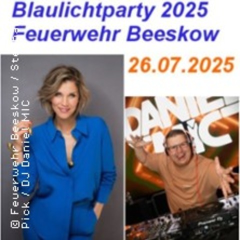 Blaulichtparty Feuerwehr Beeskow - BEESKOW - 26.07.2025 19:00