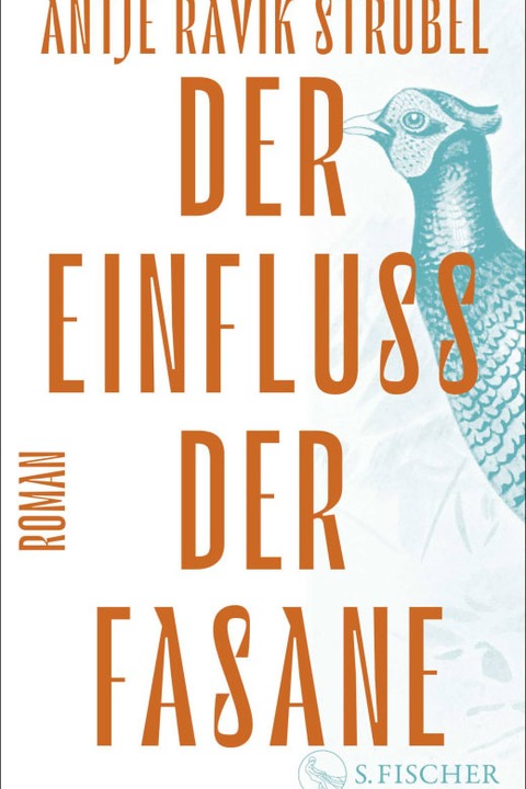 Der Einfluss der Fasane - Antje Rvik Strubel - Stuttgart - 01.07.2025 19:30