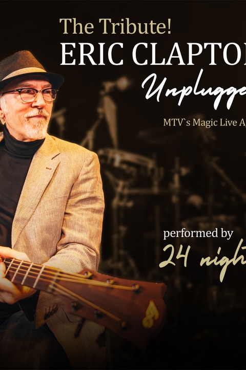 The Tribute! ERIC CLAPTON Unplugged - performed by 24 nights - RSSELSHEIM - 21.11.2025 20:00
