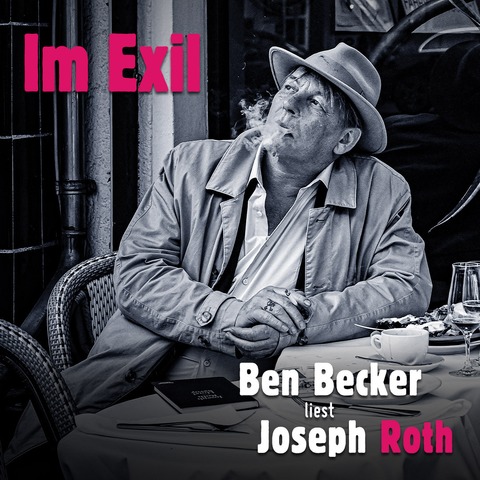 Ben Becker - IM EXIL - Berlin - 18.06.2025 19:30
