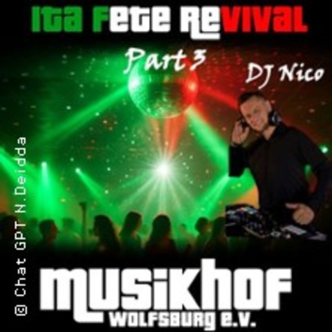 Ita Fete Revival mit DJ Nico | Part3 - WOLFSBURG - 13.09.2025 21:00