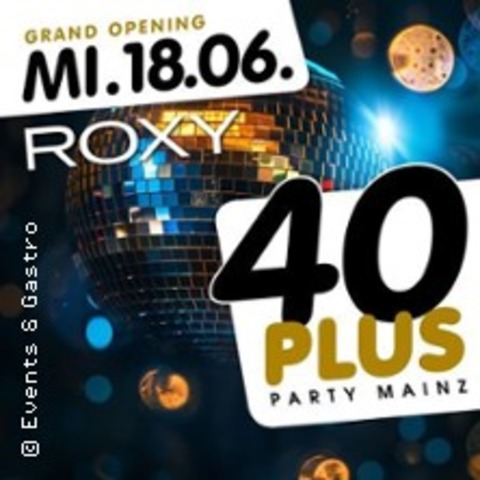 40plus Party - MAINZ - 18.06.2025 21:00