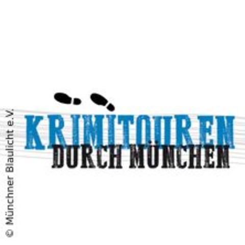 Krimitour durch Mnchen (Tour West) - MNCHEN - 25.05.2025 14:00