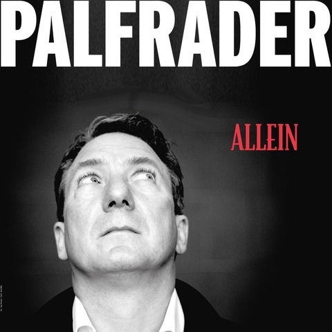 Robert Palfrader - &#8222;Allein&#8220; - &#8222;Allein&#8220;. - Frth - 18.10.2025 19:30