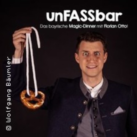 Florian Otto Magic Dinner - Unfassbar - ROSENHEIM - 26.10.2025 18:00