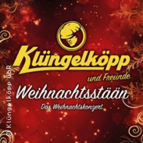 Klngelkpp - Weihnachtsstn - Das Weihnachtskonzert - KLN - 20.12.2025 20:00
