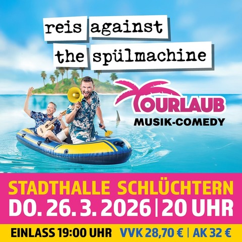 REIS AGAINST THE SPLMACHINE - TOURLAUB - Schlchtern - 26.03.2026 20:00