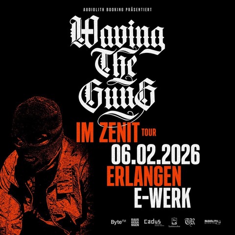 Waving The Guns - Im Zenit-Tour 2025/2026 - Erlangen - 06.02.2026 20:00
