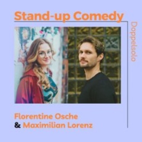 Maximilian Lorenz Und Florentine Osche | Doppelsolo - MNCHEN - 14.11.2025 22:30