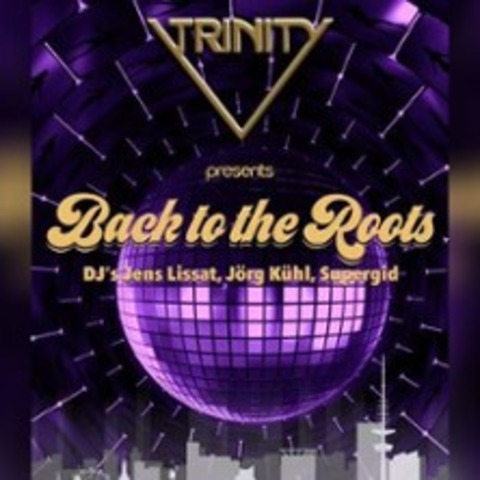 Trinity Party Hamburg presents "Back To The Roots" - HAMBURG - 08.11.2025 20:00