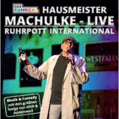 Hausmeister Machulke - Ruhrpott International - Datteln - 21.09.2025 18:00