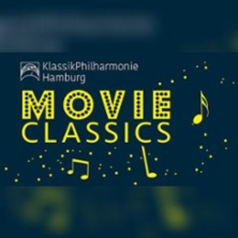 Movie Classics 2026 - Hamburg - 29.05.2026 19:30